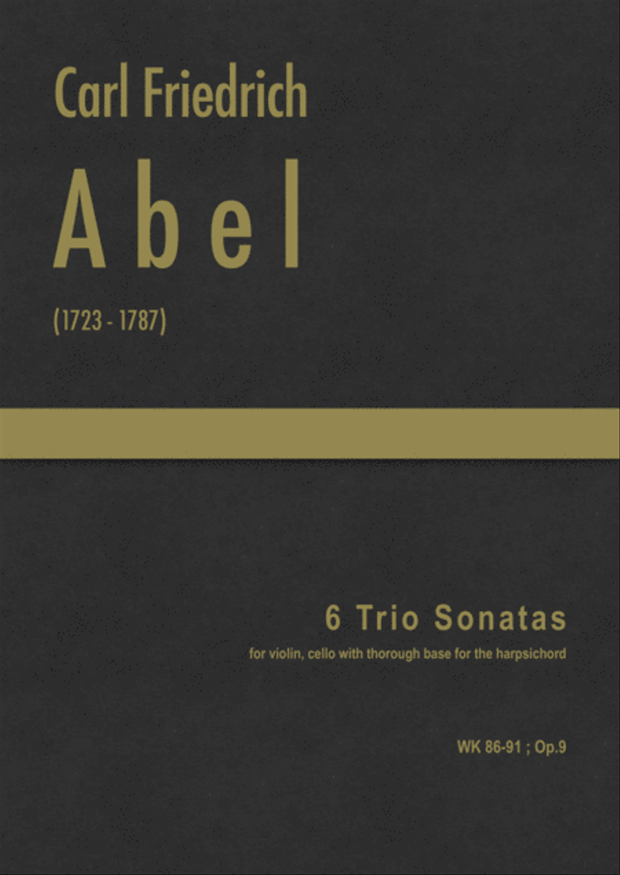 Abel - 6 Trio Sonatas for a violin, violoncello, with thorough base for the harpsichord, WK 86-91 ; Small Ensemble scores gallery preview page 1
