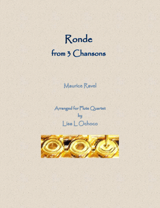 Book cover for Ronde from 3 Chansons for Flute Quartet (P, 2C, A or P, 3C)