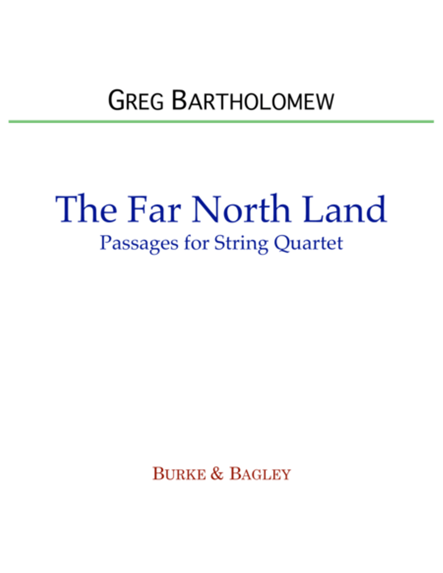 The Far North Land: Passages for String Quartet image number null