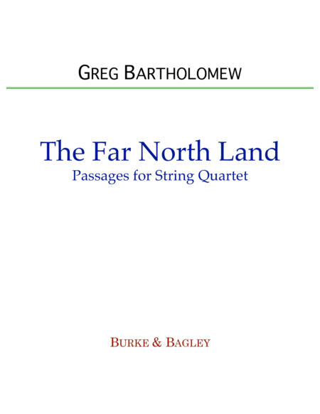 The Far North Land: Passages for String Quartet image number null