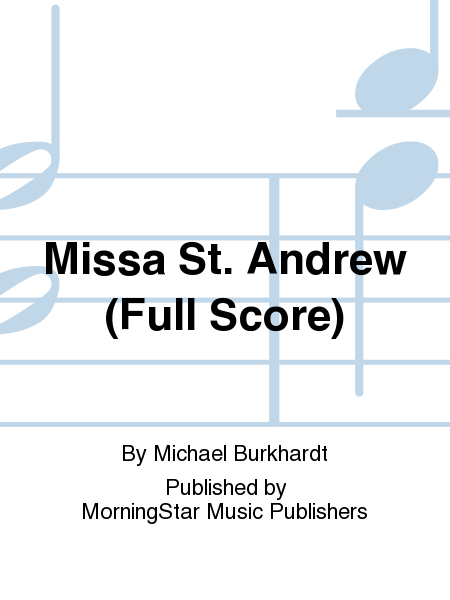 Missa St. Andrew (Full Score)