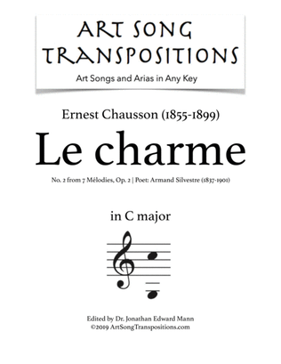 Book cover for CHAUSSON: Le charme, Op. 2 no. 2 (transposed to C major)