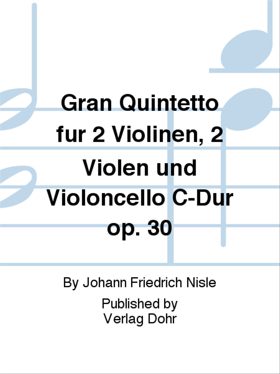 Gran Quintetto für 2 Violinen, 2 Violen und Violoncello C-Dur op. 30 String Quintet scores gallery preview page 1