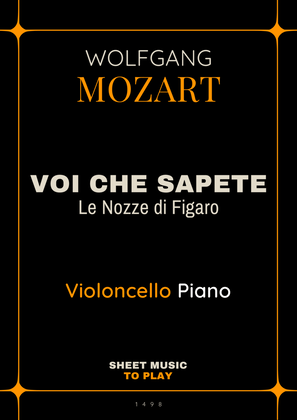 Voi Che Sapete from Le Nozze di Figaro - Cello and Piano (Full Score and Parts)