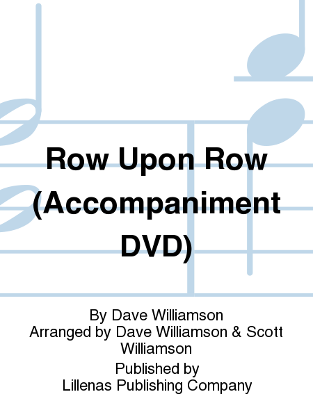 Row Upon Row (Accompaniment DVD)
