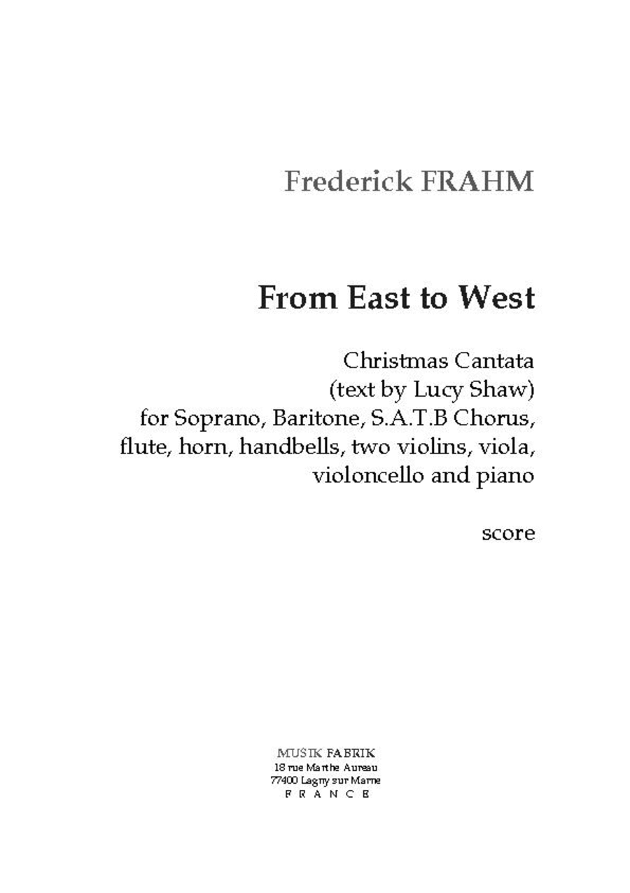 From East to West (Cantate pour Noel: tx ang de Shaw/trad.)