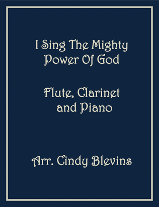 Book cover for I Sing the Mighty Power Of God, Flute, Clarinet and Piano