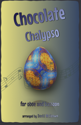 The Chocolate Chalypso for Oboe and Bassoon Duet