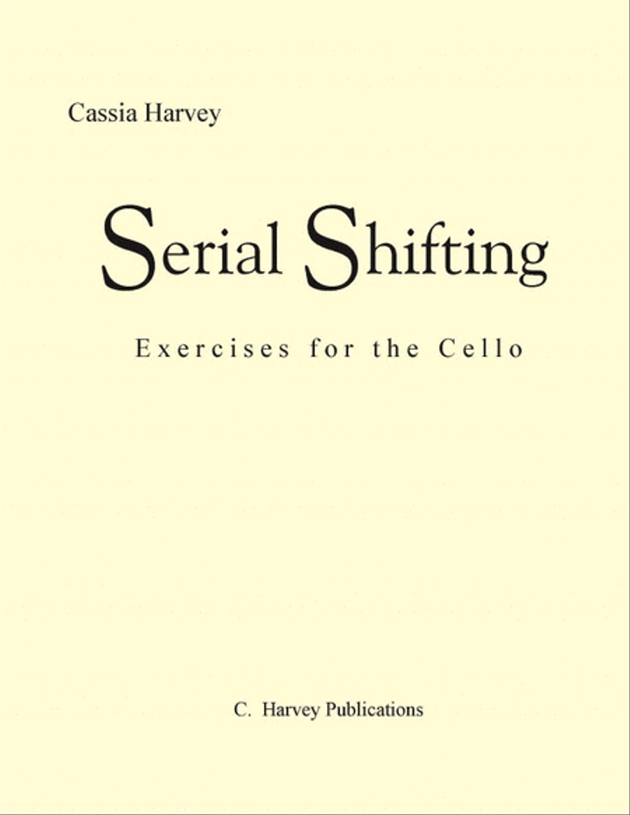 Serial Shifting; Exercises for the Cello