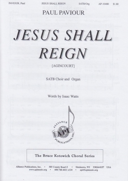 Jesus Shall Reign - SATB choir, organ image number null