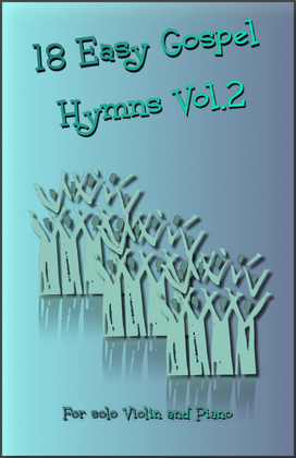 Book cover for 18 Gospel Hymns Vol.2 for Solo Violin and Piano
