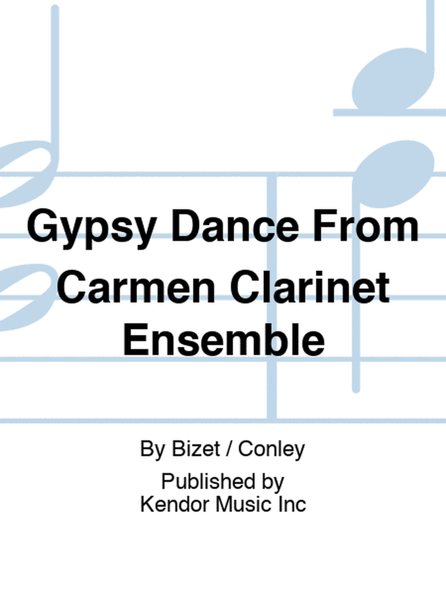 Gypsy Dance From Carmen Clarinet Ensemble