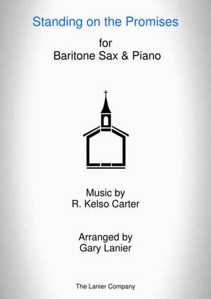 STANDING ON THE PROMISES (Baritone Sax/Piano and Baritone Sax Part)