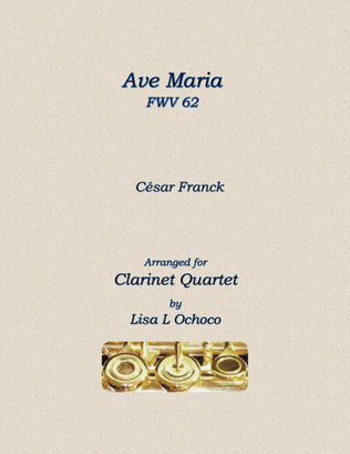 Book cover for Ave Maria FWV 62 for Clarinet Quartet