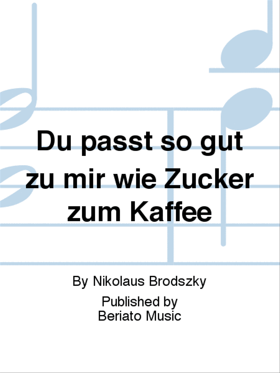 Du passt so gut zu mir wie Zucker zum Kaffee Voice Solo scores gallery preview page 1