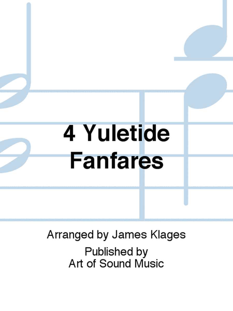 4 Yuletide Fanfares