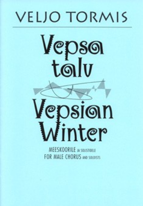 Vepsa Talv / Vepsian Winter