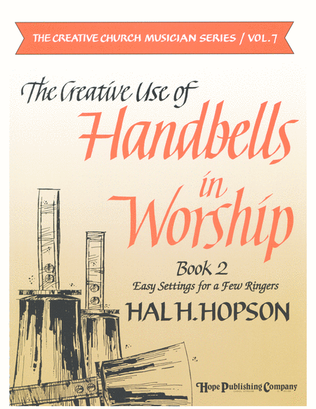 Book cover for Creative Use of Handbells in Worship Bk 2 (Vol. 7)-Digital Download