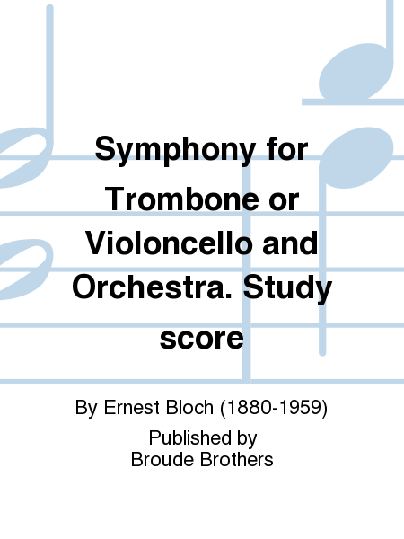 Symphony for Trombone & Orchestra CCSSS-BB