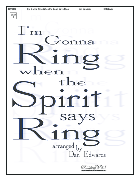 I'm Gonna Ring When the Spirit Says Ring