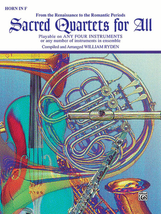 Sacred Quartets for All (From the Renaissance to the Romantic Periods)