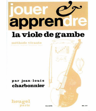 Book cover for Jouer et Apprendre la Viole de Gambe