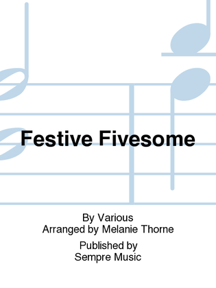 Festive Fivesome