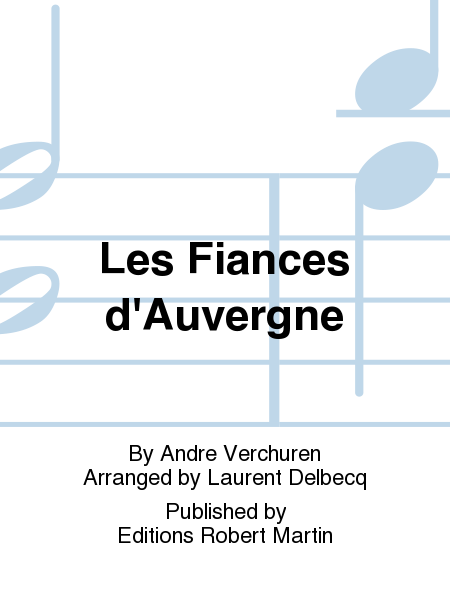 Fiances d'Auvergne (les)
