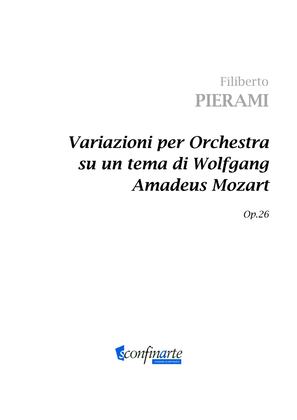 Filiberto PIERAMI: VARIAZIONI PER ORCHESTRA SU UN TEMA DI W. A. MOZART (op.26) (ES 131) - Score Only