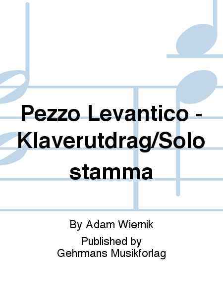 Pezzo Levantico - Klaverutdrag/Solostamma