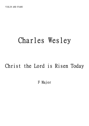 Christ the Lord is Risen Today (Jesus Christ is Risen Today) for Violin and Piano in F major. Interm
