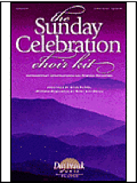 The Sunday Celebration Choir Kit - Preview Pak