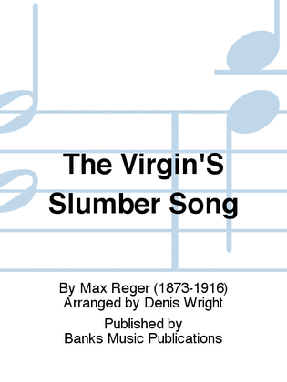 The Virgin'S Slumber Song