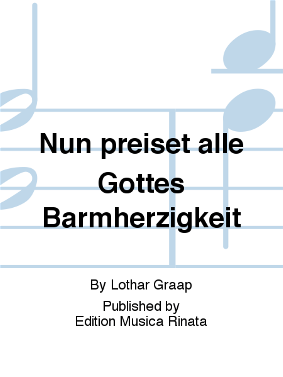Nun preiset alle Gottes Barmherzigkeit 4-Part scores gallery preview page 1