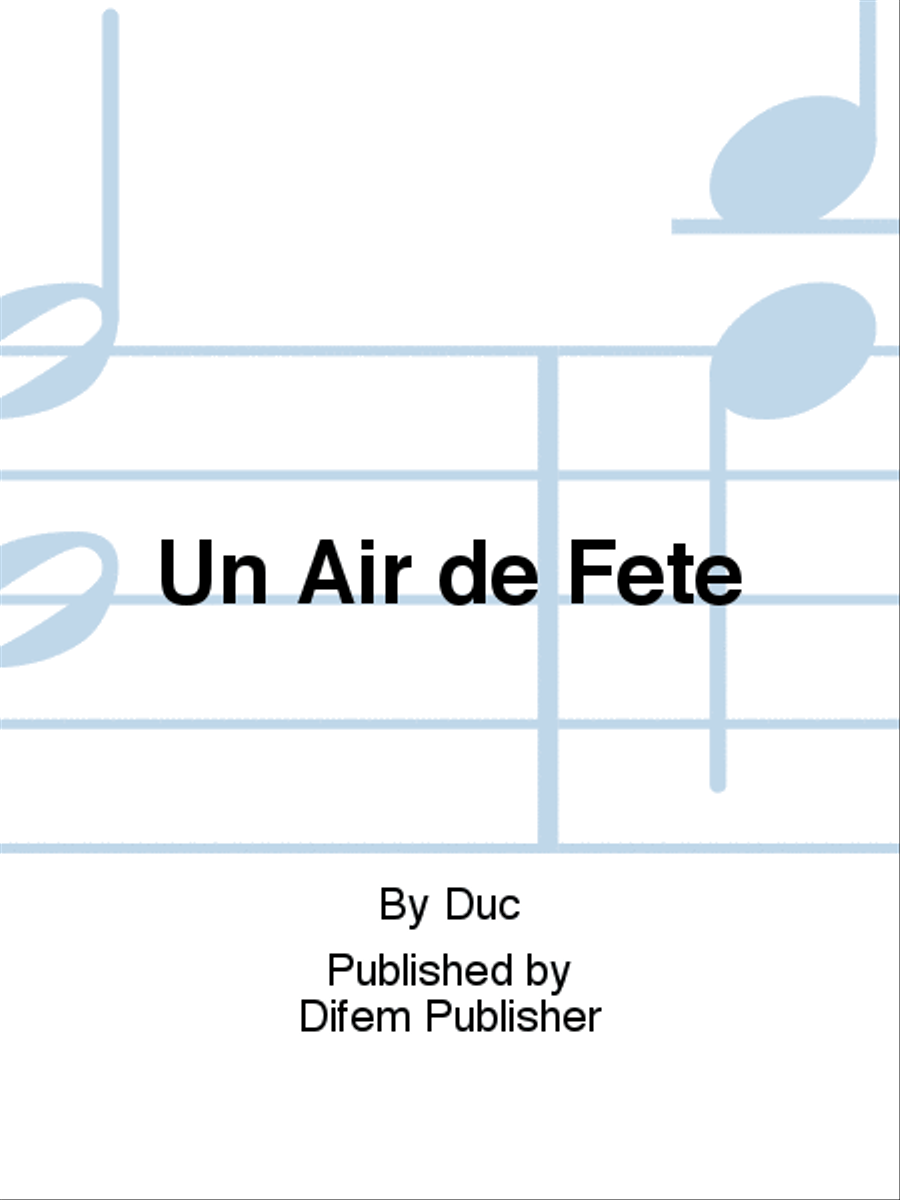 Un Air de Fête