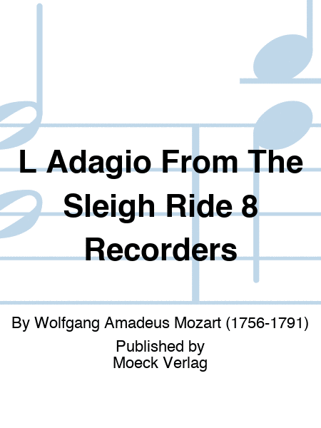 L Adagio From The Sleigh Ride 8 Recorders