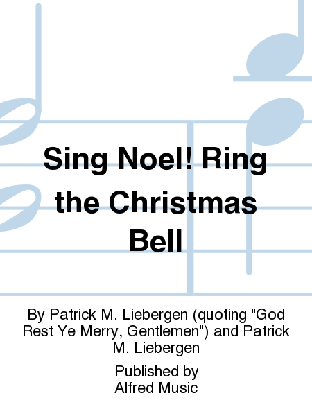 Sing Noel! Ring the Christmas Bell image number null