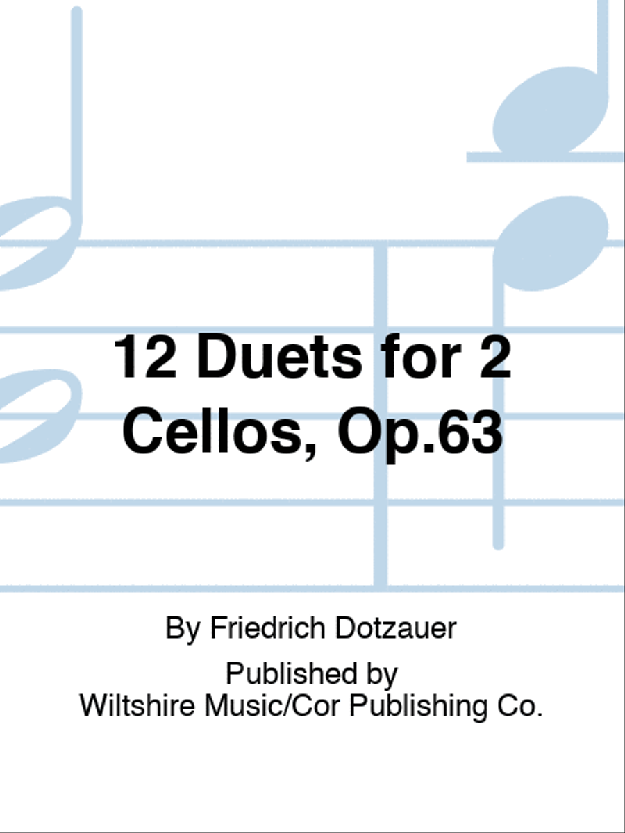 12 Duets for 2 Cellos, Op.63