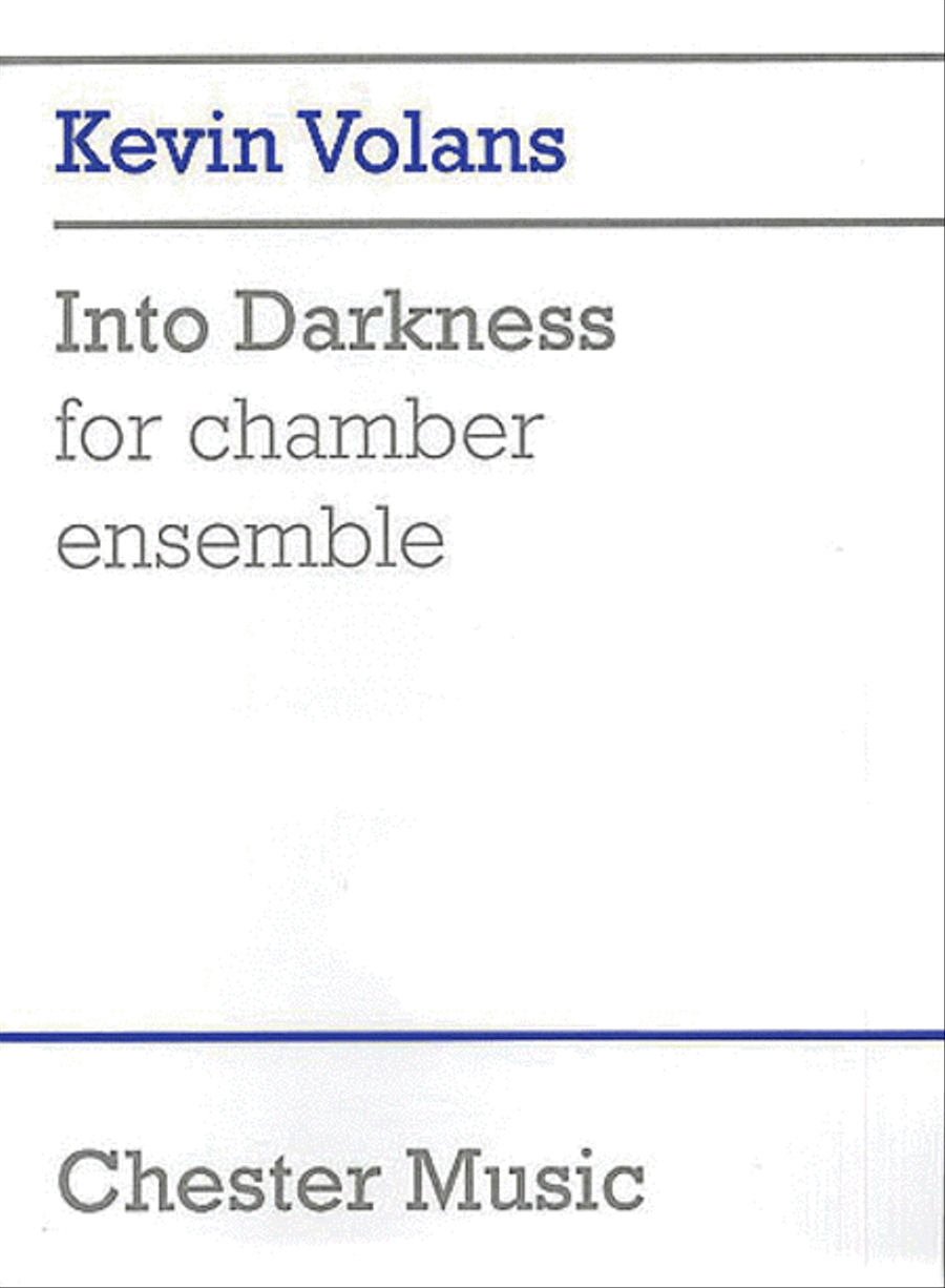 Kevin Volans: Into Darkness (Score)