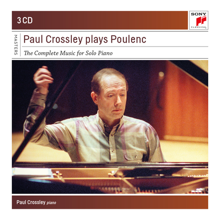 Paul Crossley plays Poulenc - Complete Works for Piano