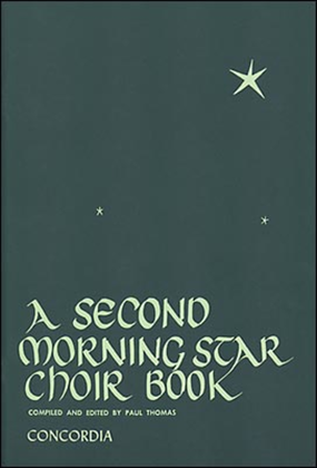 A Second Morning Star Choir Book