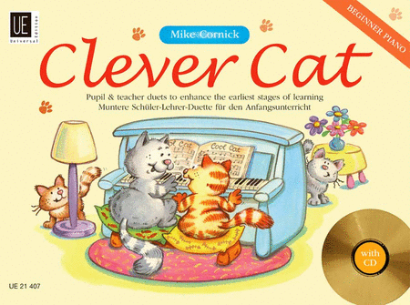 Clever Cat (Pupil and Teacher Duets to Enhance the Earliest Stages of Learning)