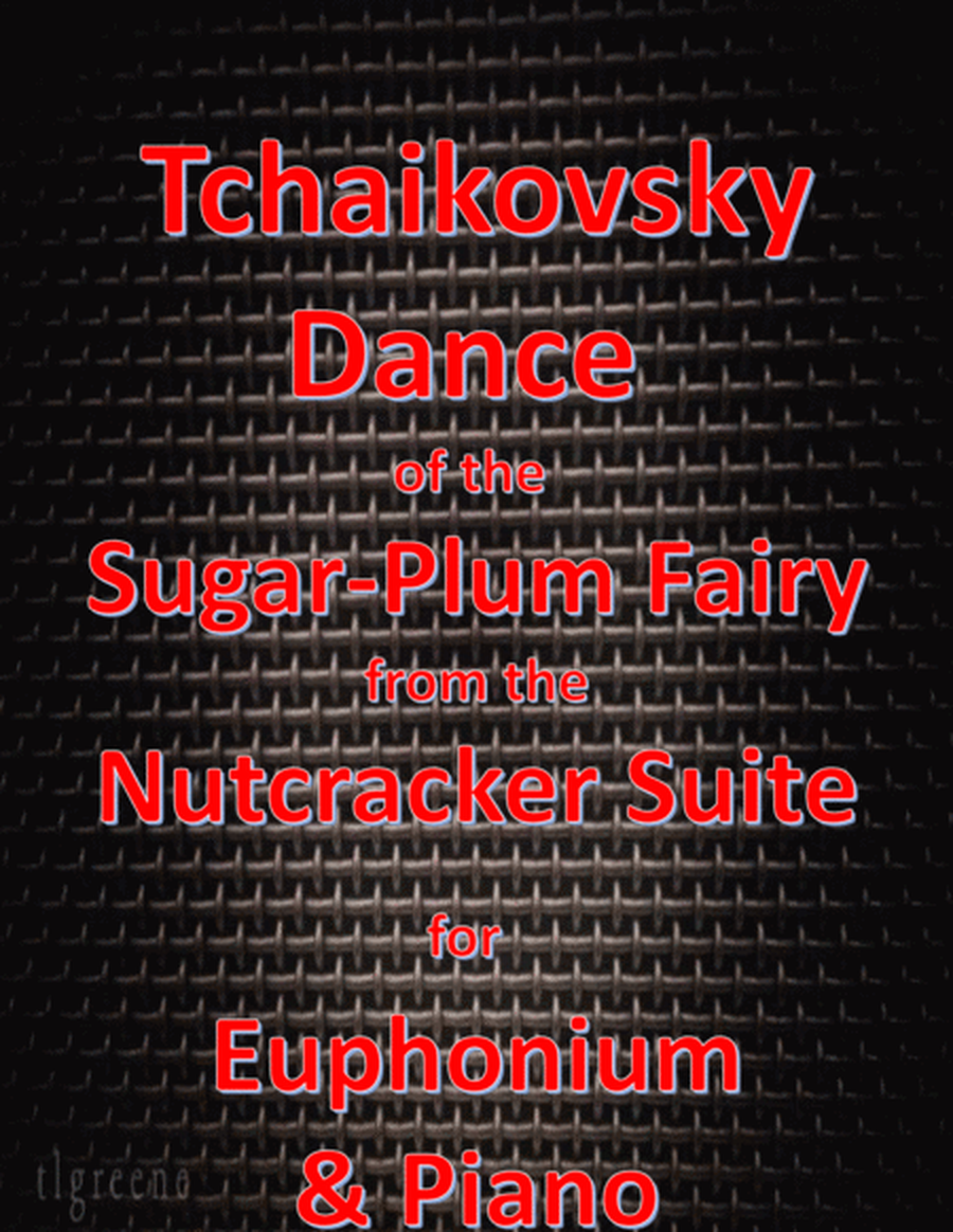 Tchaikovsky: Dance of the Sugar-Plum Fairy from Nutcracker Suite for Euphonium & Piano image number null