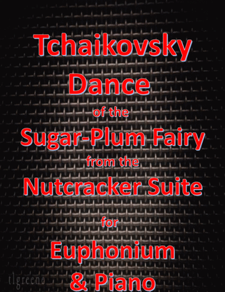 Book cover for Tchaikovsky: Dance of the Sugar-Plum Fairy from Nutcracker Suite for Euphonium & Piano