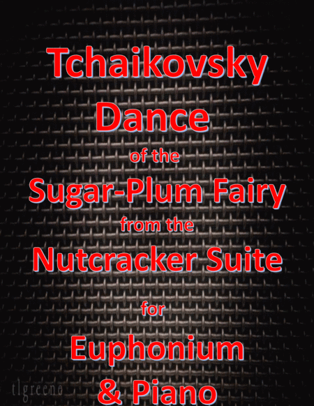 Tchaikovsky: Dance of the Sugar-Plum Fairy from Nutcracker Suite for Euphonium & Piano image number null