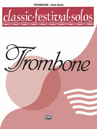 Book cover for Classic Festival Solos (Trombone), Volume 1