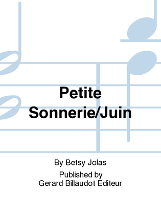 Petite Sonnerie/Juin