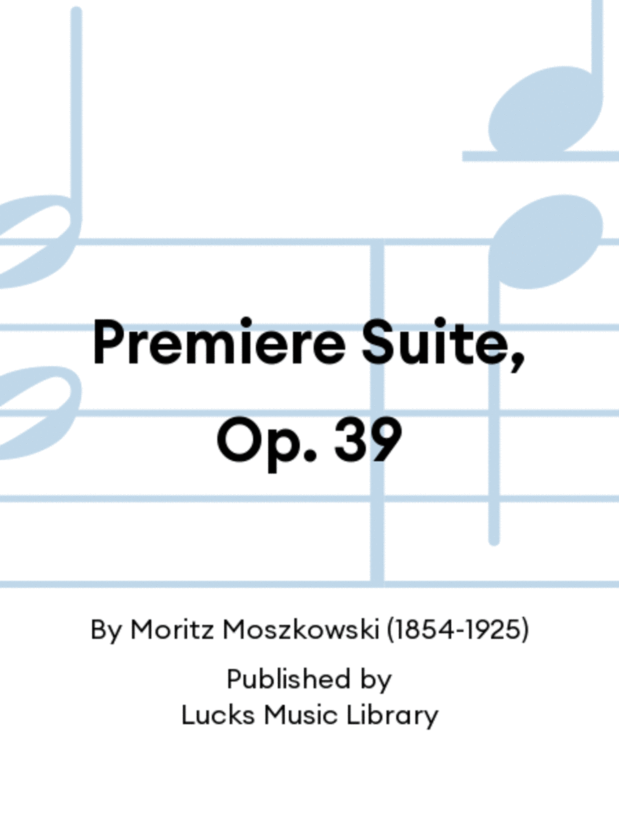 Premiere Suite, Op. 39