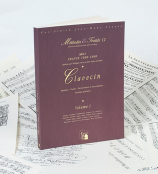 Methods & Treatises Harpsichord - Volume I - France 1600-1800