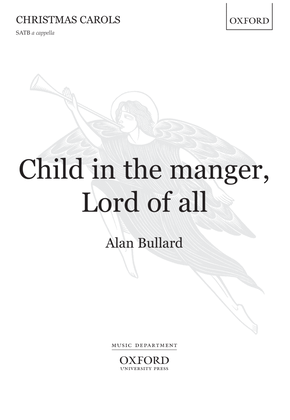 Child in the manger, Lord of all